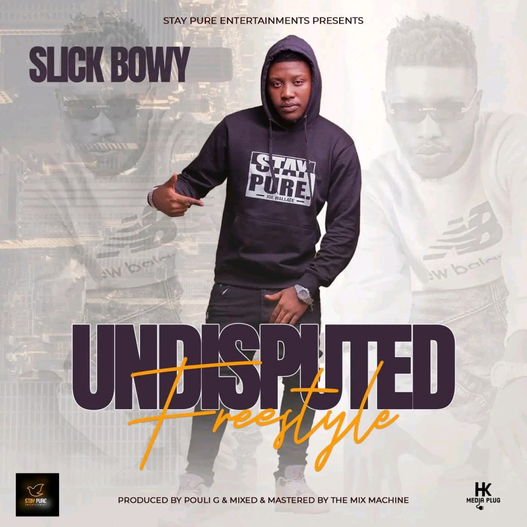 Slick Bowy - Undisputed Freestyle