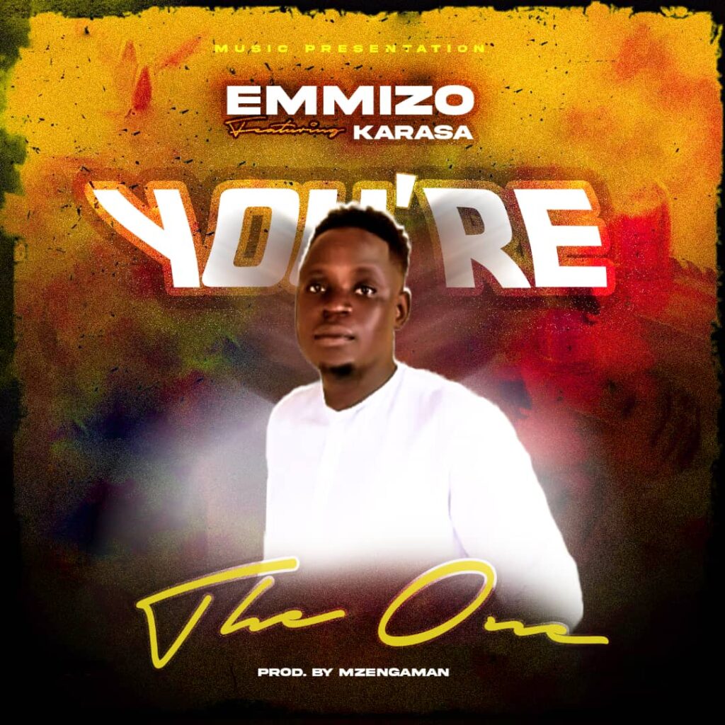 Emmizo Ft Karasa - You're The One
