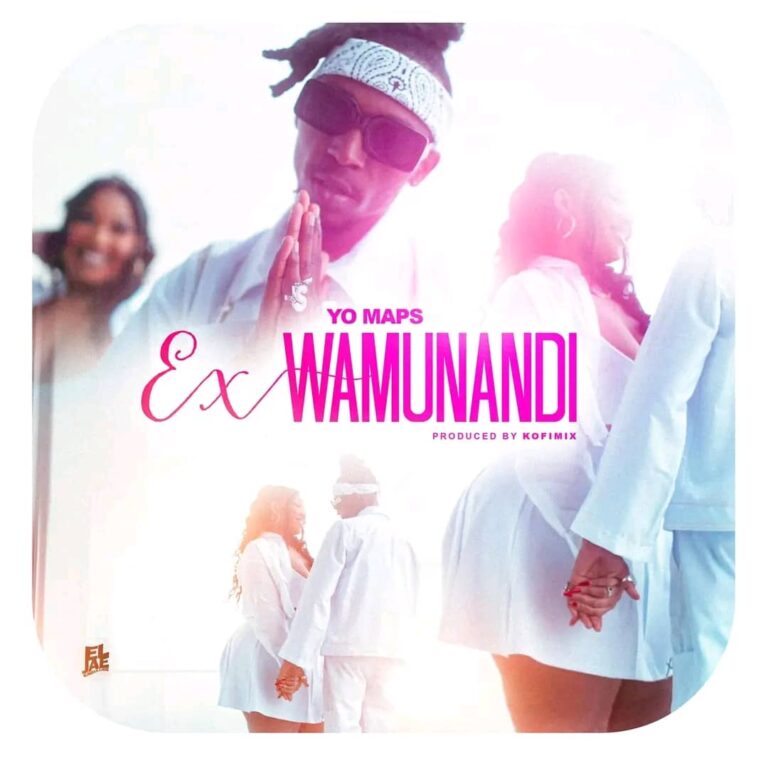Yo Maps – Ex Wamunandi Mp3 Download
