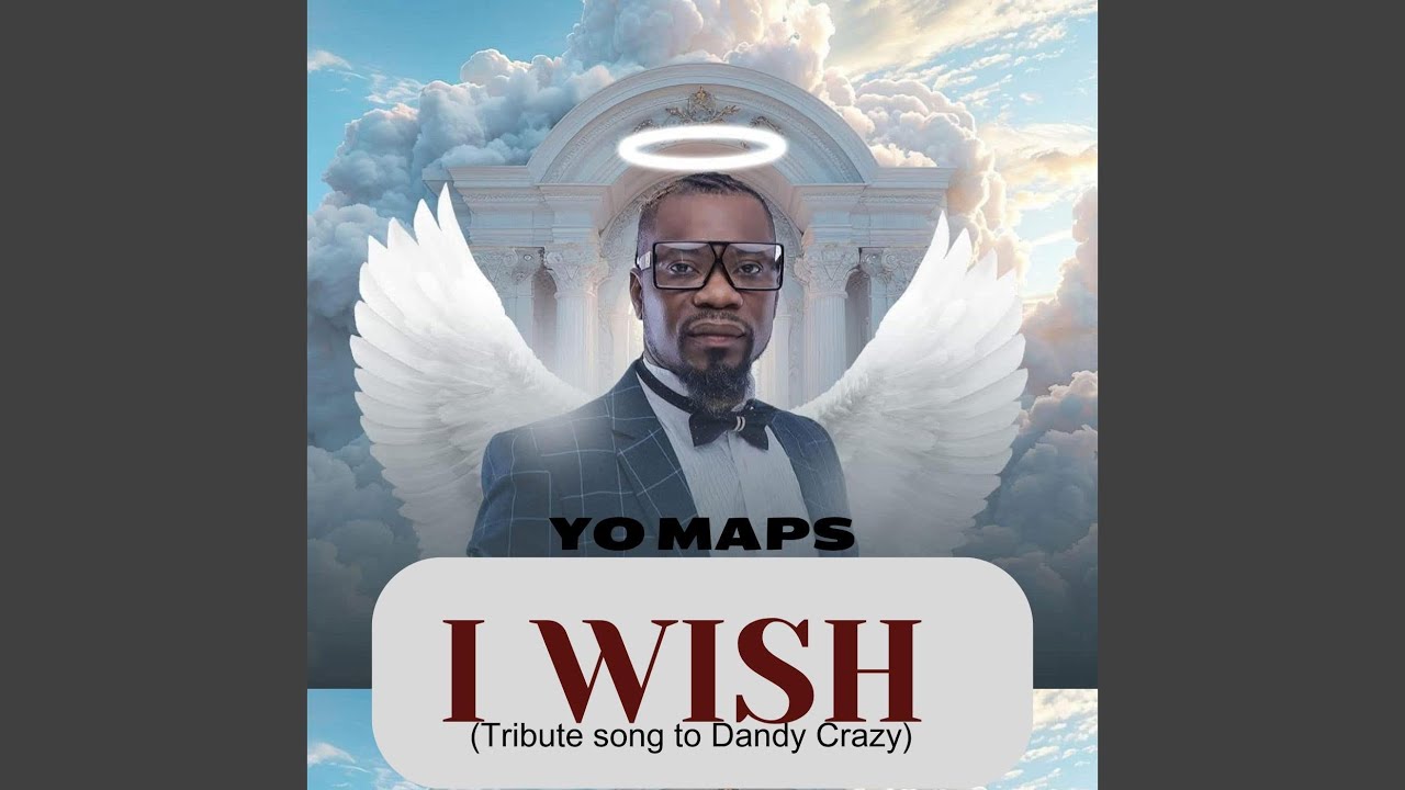 Yo Maps – I Wish